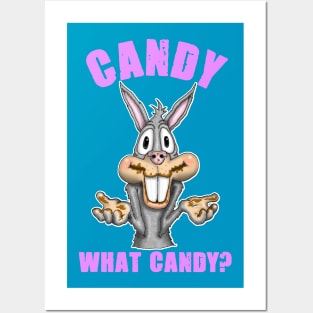 Bunny Better Have My Candy Funny Easter Bunny Posters and Art